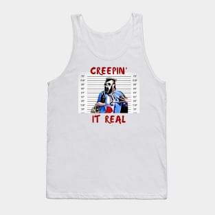 Creepin' It Real Tank Top